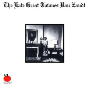 The Late Great Townes Van Zandt - Van Zandt, Townes (CDs)