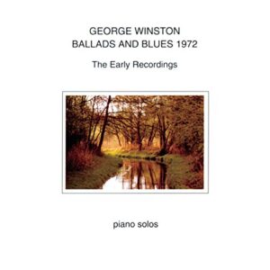 Ballads And Blues 1972 - George Winston (CDs)