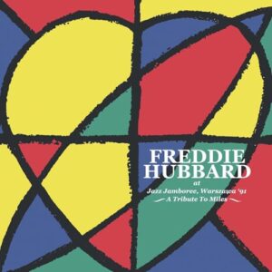 Live In Warsaw 1991 - Freddie Hubbard (CDs)
