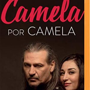 Camela por Camela (Narración en Castellano): La banda sonora de nuestra vida - Camela (CDs)