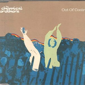 Out of Control / Power Move - Chemical Brothers (CDs)