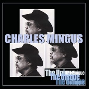 Unique - Mingus, Charles (CDs)