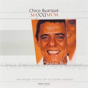 Maxximum - Chico Buarque (CDs)