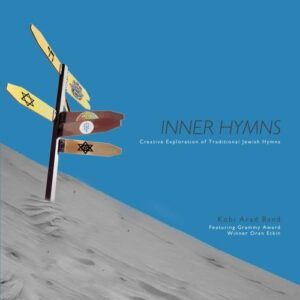 Inner Hymns - Creative Exploration of Traditional Jewish Hymns - Kobi Arad (CDs)