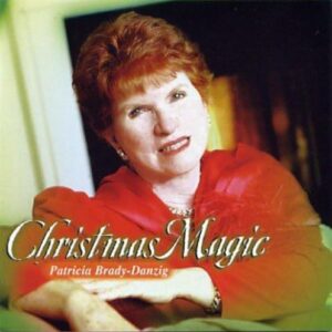 Christmas Magic - Brady-Danzig, Patricia (CDs)
