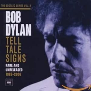 Vol. 8-Bootleg Series-Tell Tale Signs - Dylan, Bob (CDs)