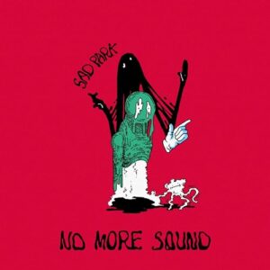 NO MORE SOUND - Sad Park (CDs)