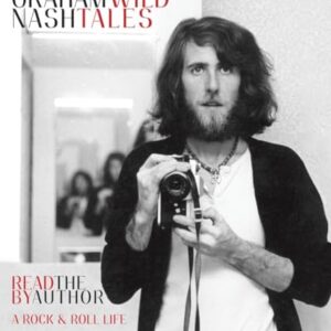 Wild Tales: A Rock & Roll Life - Nash, Graham (CDs)