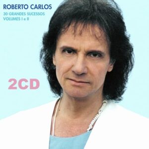ROBERTO CARLOS - 30 GRAND. SUC. 1E2 (CDs)