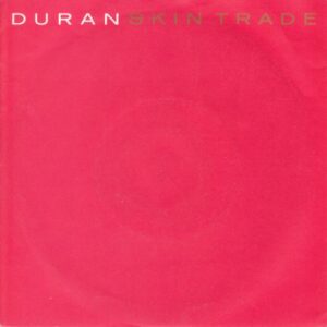 Skin Trade - Duran Duran 7" 45 (Discos de Vinil)