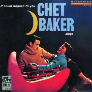It Could Happen To You - BAKER,CHET (CDs)