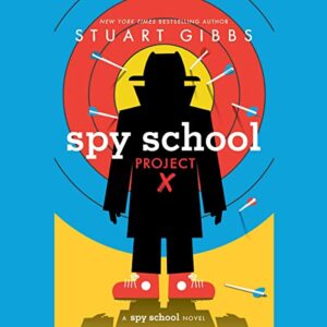 Spy School Project X: 10 - Gibbs, Stuart (CDs)