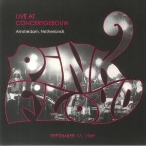 LIVE AT CONCERTGEBOUW. AMSTERDAM. NETHERLANDS 17TH SEPTEMBER 1969 - Pink Floyd (Discos de Vinil)