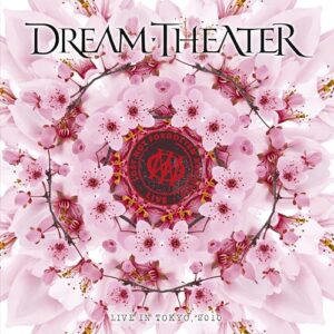 Lost Not Forgotten Archives: Live In Tokyo,2010 - Dream Theater (CDs)
