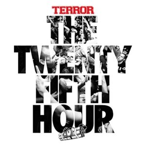 The 25th Hour - Terror (CDs)