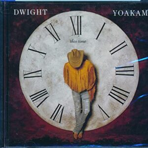 This Time [Audio CD] Yoakam, Dwight (CDs)