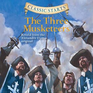 The Three Musketeers - Dumas, Alexandre (CDs)