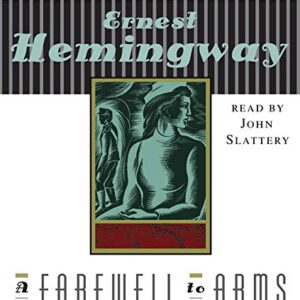 A Farewell to Arms - Hemingway, Ernest (CDs)