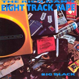 The Rich Man's Eight Track Tape - Big Black (CDs)