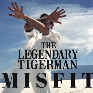 Legendary Tigerman, T: Misfit (CDs)