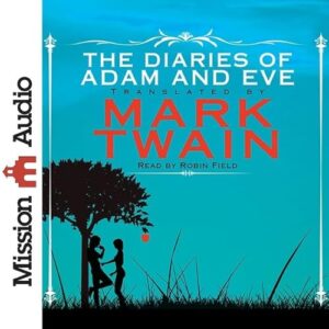 Diaries of Adam and Eve Lib/E: Library Edition - Twain, Mark (CDs)