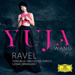 Ravel Piano Concertos + Faure Ballade, Op. 19 - Yuja Wang (CDs)