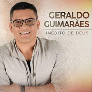 Cd.Inedito De Deus - Geraldo Guimaraes - GERALDO GUIMARAES (CDs)