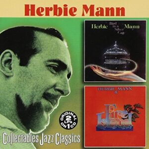 Bird in a Silver Cage/Fire Island by Herbie Mann (2001-08-14) (CDs)