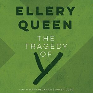 Tragedy of y - Queen, Ellery, Jr. (CDs)