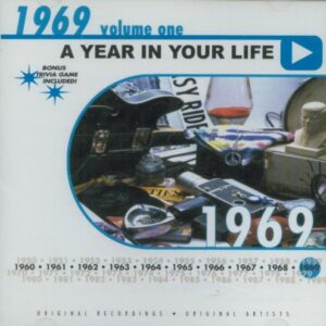 A Year In Your Life 1969 Vol. 1 [Audio CD] Zager & Evans; The Friends of Distinction; The Temptations; Harry Nilsson; The 5th Dimension; Blood Sweat and Tears; Three Dog Night; The Guess Who; B.J. Thomas and Crazy Elephant (CDs)