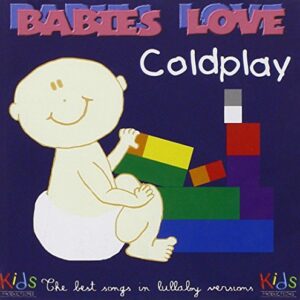 Babies Love: Coldplay - MANCEBO,JUDSON (CDs)