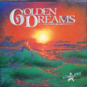 Golden Dreams [Audio CD] Gary Wright; America; Moody Blues; Little River Band; Christopher Cross; Alan Parsons Project; Foreigner; Three Dog Night; Vangelis and Dream Weaver (CDs)
