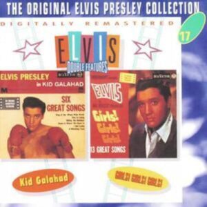 Kid Galahad / Girls Girls Girls - Presley Elvis (CDs)