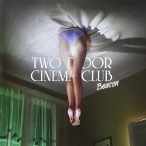 Beacon [帯・解説付 / 国内盤 (通常盤)] (TRCP97) - TWO DOOR CINEMA CLUB (CDs)