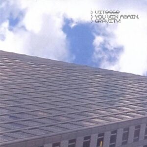 You Win Again Gravity - Vitesse (CDs)