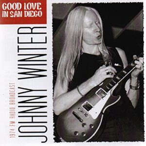 Good Love in San Diego - Johnny Winter (CDs)