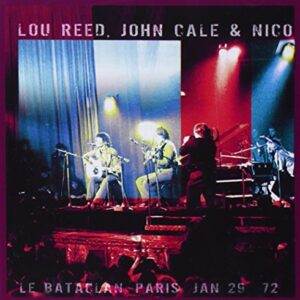Le Bataclan Paris Jan 29 72 - Lou Reed (CDs)