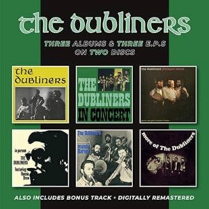 Dubliners / In Concert / Finnegan Wakes + In Person, Mainly Barney &More Of The Dubliners EPs + Bonus Track - The Dubliners (CDs)