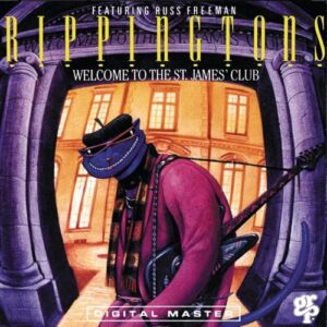Welcome to the St. James Club [Audio CD] The Rippingtons (CDs)