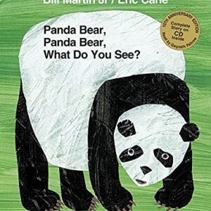 Panda Bear, Panda Bear, What Do You See? 10th Anniversary Edition: Classic Hardcover with CD - Martin, Bill, Jr. (CDs)