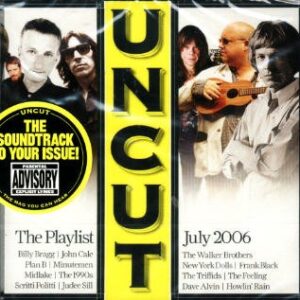 Uncut Tracks Of The Month: The Playlist, July 2006 - Various Artists (CDs)