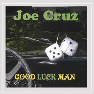 Good Luck Man - Joe Cruz (CDs)