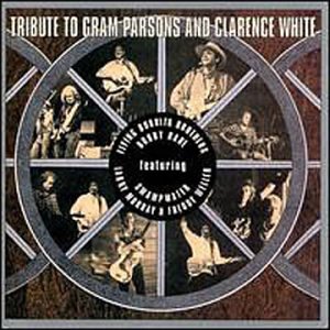Tribute to Gram Parsons & Clarence White - Various Artists (CDs)