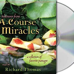 Selections from A Course in Miracles: Contains Accept This Gift, A Gift of Healing, and A Gift of Peace - Vaughan, Frances (CDs)