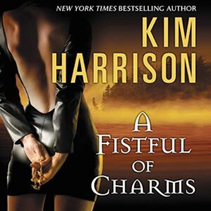 A Fistful of Charms: 4 - Harrison, Kim (CDs)