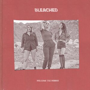 Welcome The Worms - Bleached (CDs)