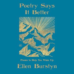 Poetry Says It Better: Poems to Help You Wake Up - Burstyn, Ellen (CDs)