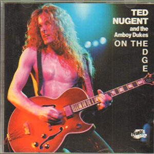 On The Edge Import - Nugent, Ted (CDs)