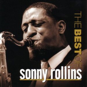 The Best Of - Rollins, Sonny (CDs)