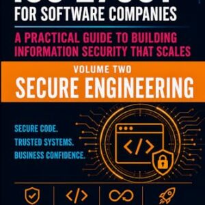 ISO 27001 for Software Companies: Volume 2 — Secure Engineering (English Edition) - Messemer, Harald (CDs)